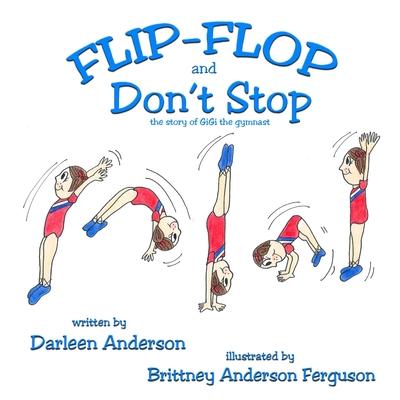 Flip-Flop and Don’t Stop