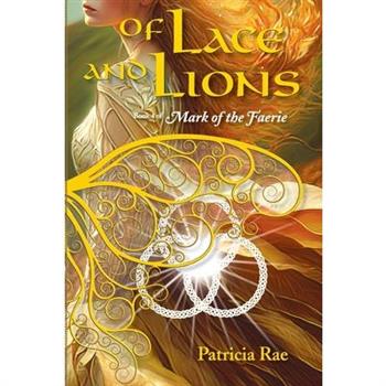 Of Lace and Lions