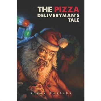 The Pizza Deliveryman’s Tale