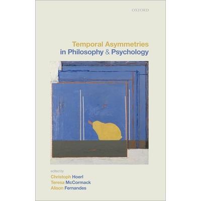 Temporal Asymmetries in Philosophy and Psychology