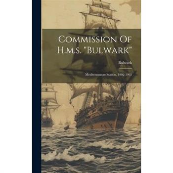 Commission Of H.m.s. bulwark