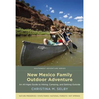 New Mexico Family Outdoor Adventure