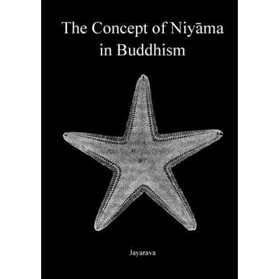 The Concept of Niyāma in Buddhism