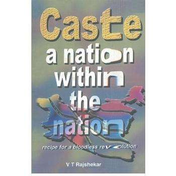 Caste A Nation Within the Nation
