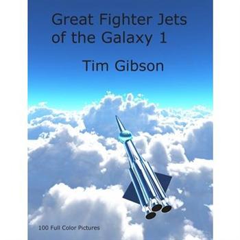 Great Fighter Jets of the Galaxy 1