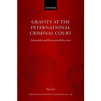 Gravity at the International Criminal Court