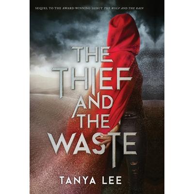 The Thief and the Waste