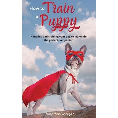 How to train a puppy