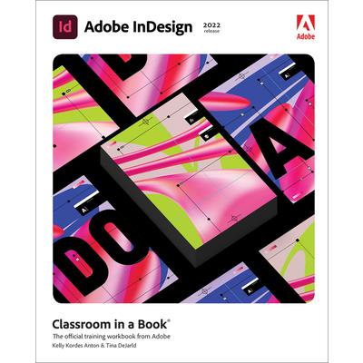 Adobe Indesign Classroom in a Book (2022 Release)
