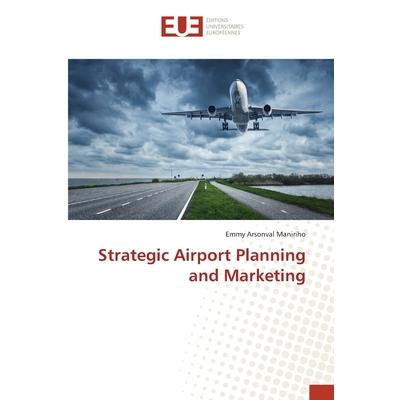 Strategic Airport Planning and Marketing