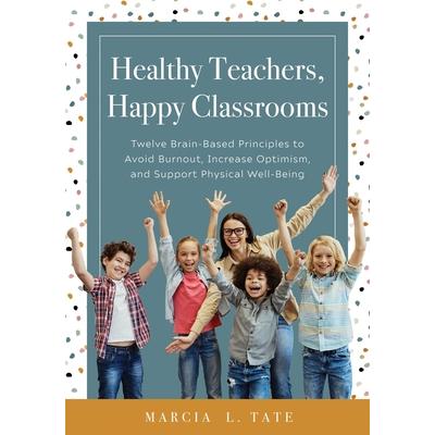 Healthy Teachers, Happy Classrooms