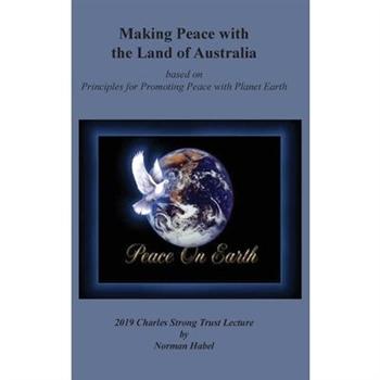 Making Peace with the Land of Australia