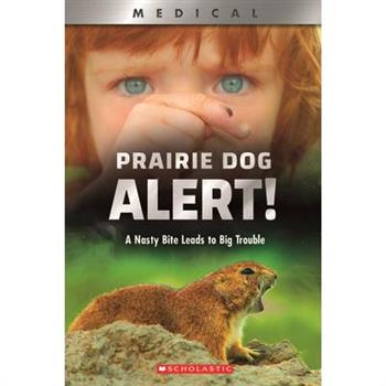 Prairie Dog Alert! (Xbooks)