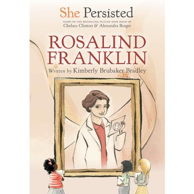 She Persisted: Rosalind Franklin