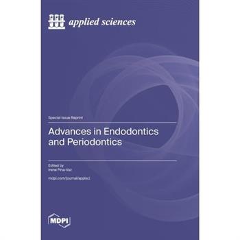 Advances in Endodontics and Periodontics