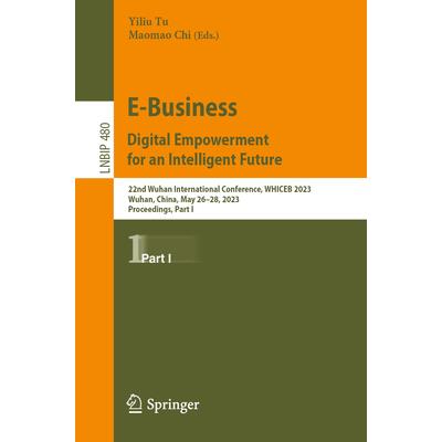 E-Business. Digital Empowerment for an Intelligent Future | 拾書所