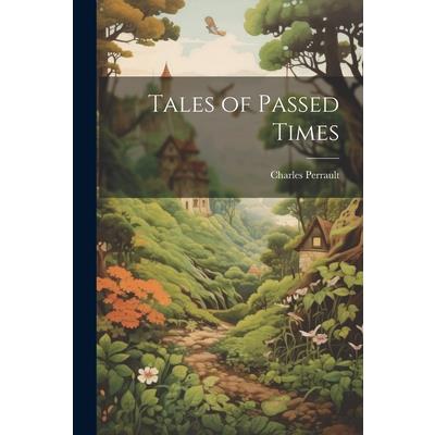 Tales of Passed Times | 拾書所