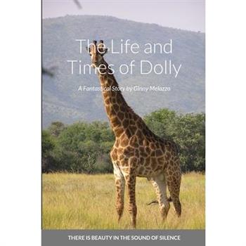 The Life and Times of Dolly