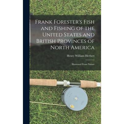 Frank Forester's Fish and Fishing of the United States and British Provinces of North America [microform] | 拾書所