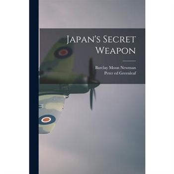 Japan’s Secret Weapon