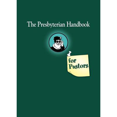 Presbyterian Handbook for Pastors