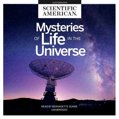Mysteries of Life in the Universe Lib/E