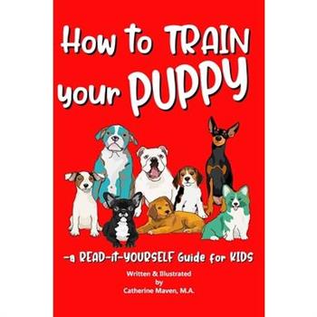 How to Train Your Puppy
