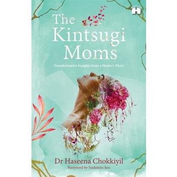 The Kintsugi Moms