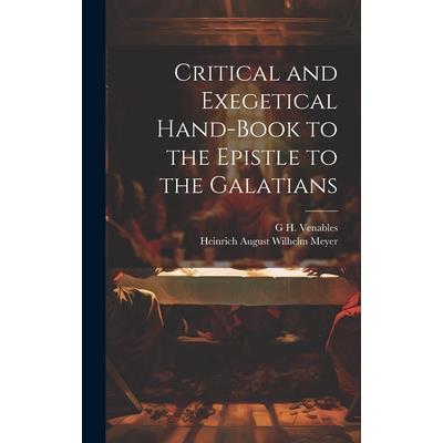 Critical and Exegetical Hand-Book to the Epistle to the Galatians | 拾書所