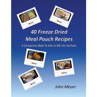 40 Freeze Dried Meal Pouch Recipes | 拾書所