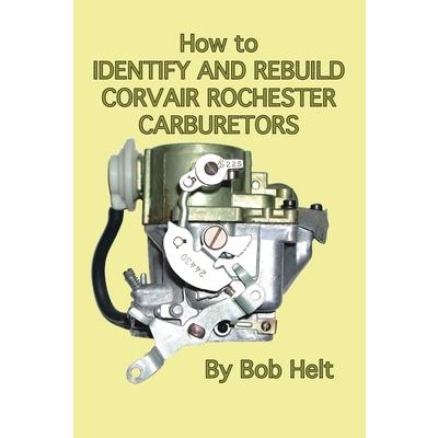 How to Identify and Rebuild Corvair Rochester Carburetors | 拾書所