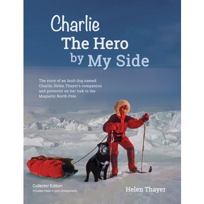 Charlie the Hero by my Side - Collector Edition | 拾書所