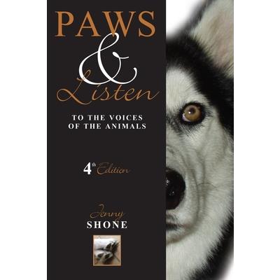 Paws & Listen to the Voices of the Animals 4th Edition
