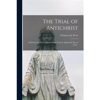 The Trial of Antichrist