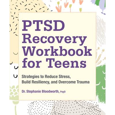 Ptsd Recovery Workbook For Teens－金石堂