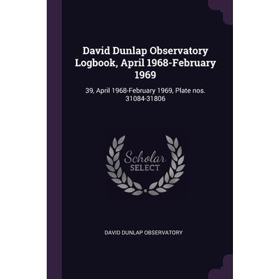 David Dunlap Observatory Logbook, April 1968-February 1969