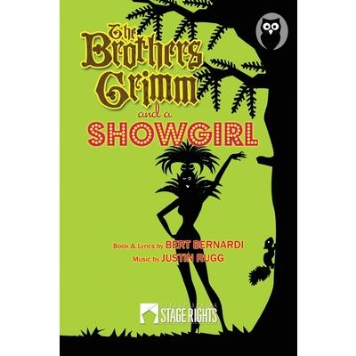 The Brothers Grimm and a Showgirl