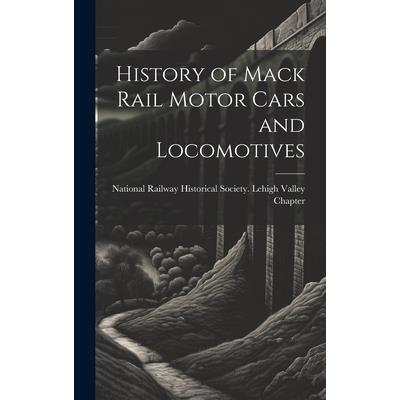 History of Mack Rail Motor Cars and Locomotives | 拾書所