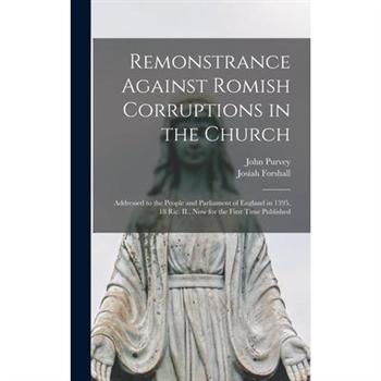 Remonstrance Against Romish Corruptions in the Church