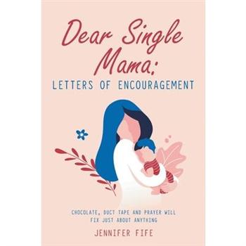 Dear Single Mama