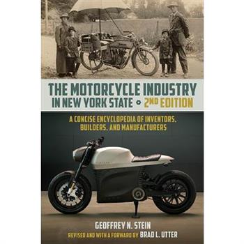 The Motorcycle Industry in New York State, Second Edition
