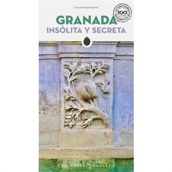 Gu燰s Escritas Por Los Habitantes Ins鏊ita Y Secreta Granada