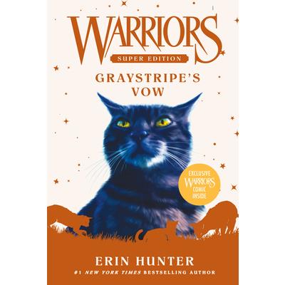 Warriors Super Edition: Graystripe’s Vow