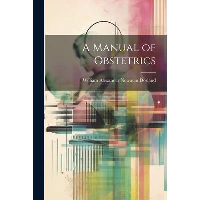 A Manual of Obstetrics | 拾書所