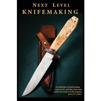 Next Level Knifemaking | 拾書所