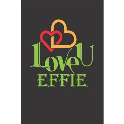 I Love You Effie