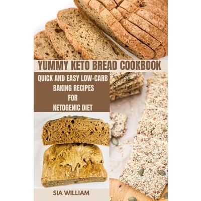 Yummy Keto Bread Cookbook