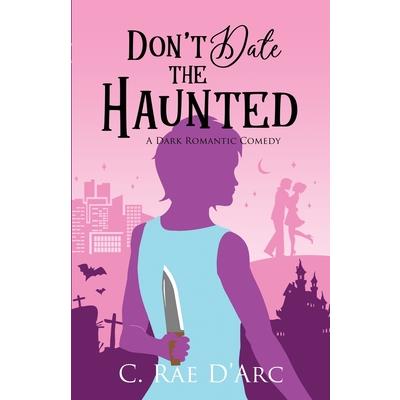 Don’t Date the Haunted