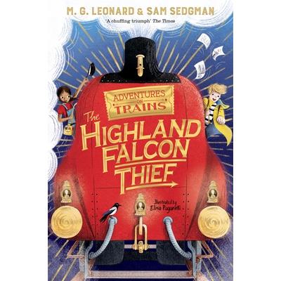 The Highland Falcon Thief: Adventures on Trains #1
