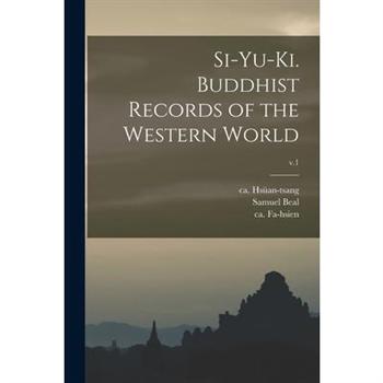 Si-yu-ki. Buddhist Records of the Western World; v.1